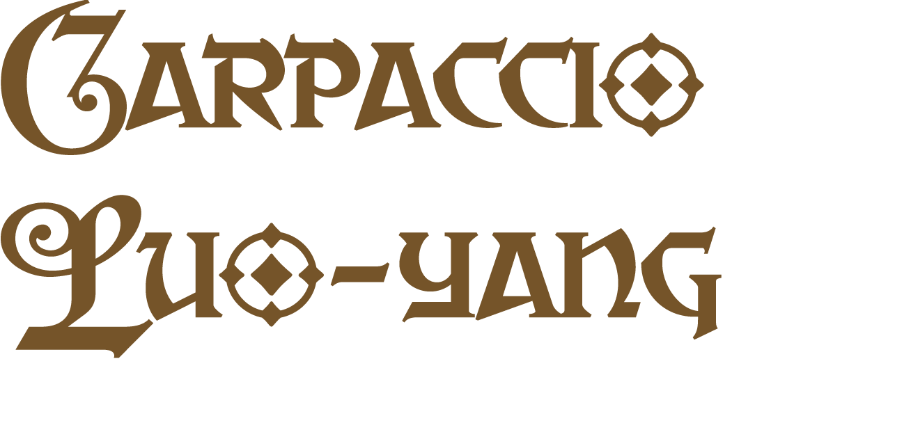 Carpaccio Luo-yang